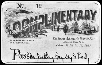 A free pass for the 1923 Great Albemarle District Fair in Elizabeth City. North Carolina Collection, University of North Carolina at Chapel Hill Library.